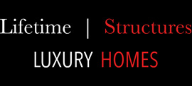 Lifetime Structures custom home project 1